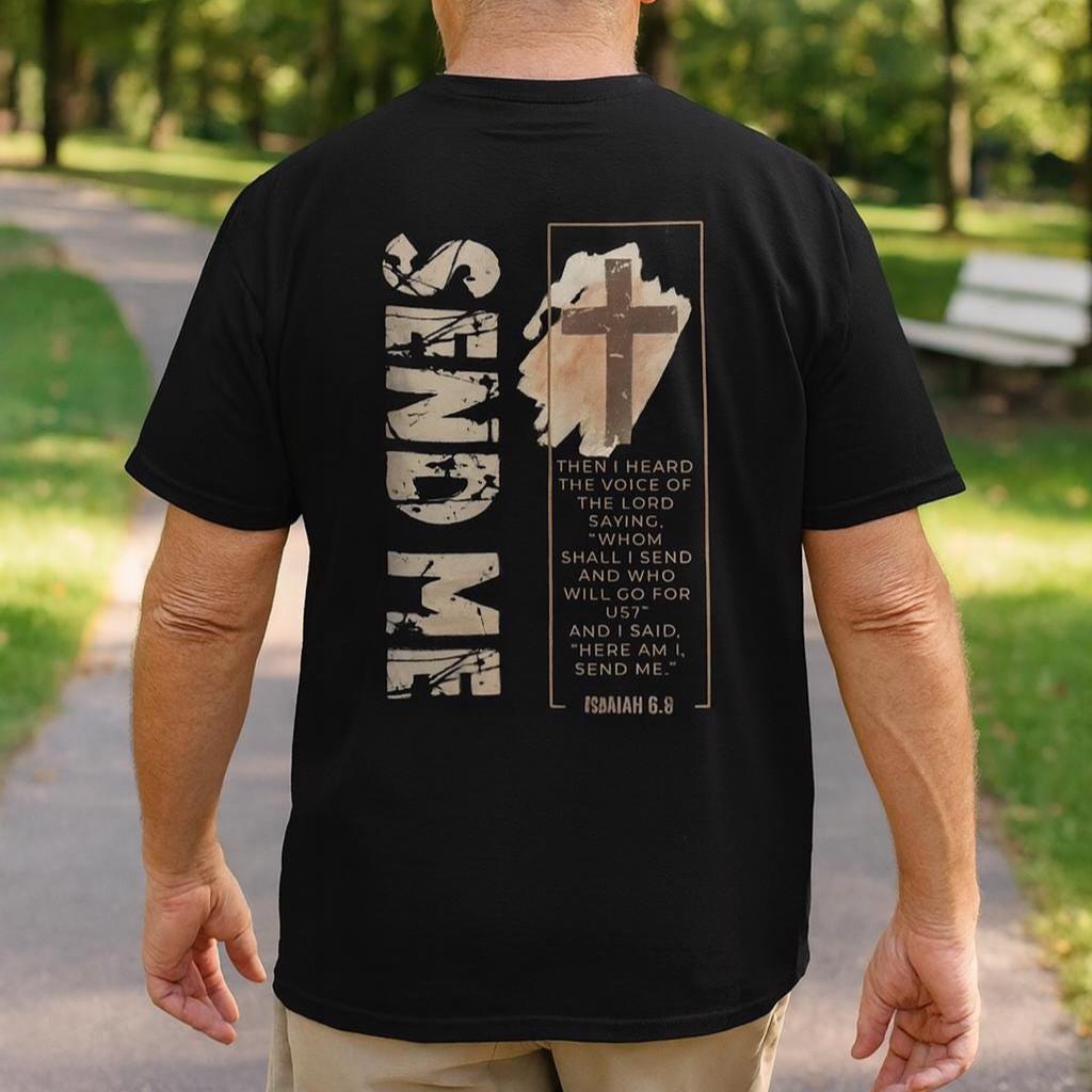 Send Me Christian T-Shirt | Isaiah 6:8 Faith Tee for Men & Women - Heavenly Treasures
