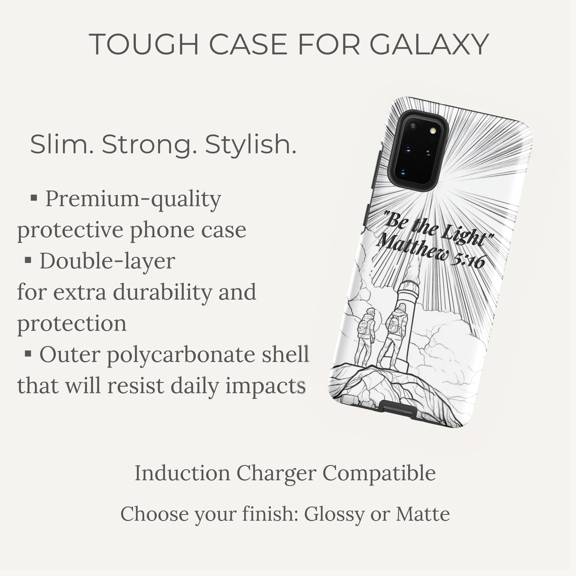 Phone case with religious design and text 'Be the Light Matthew 5:16' on a white background